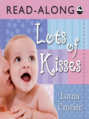 cover image of Lots of Kisses Read-Along